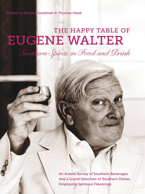 Title details for The Happy Table of Eugene Walter by Eugene Walter - Available